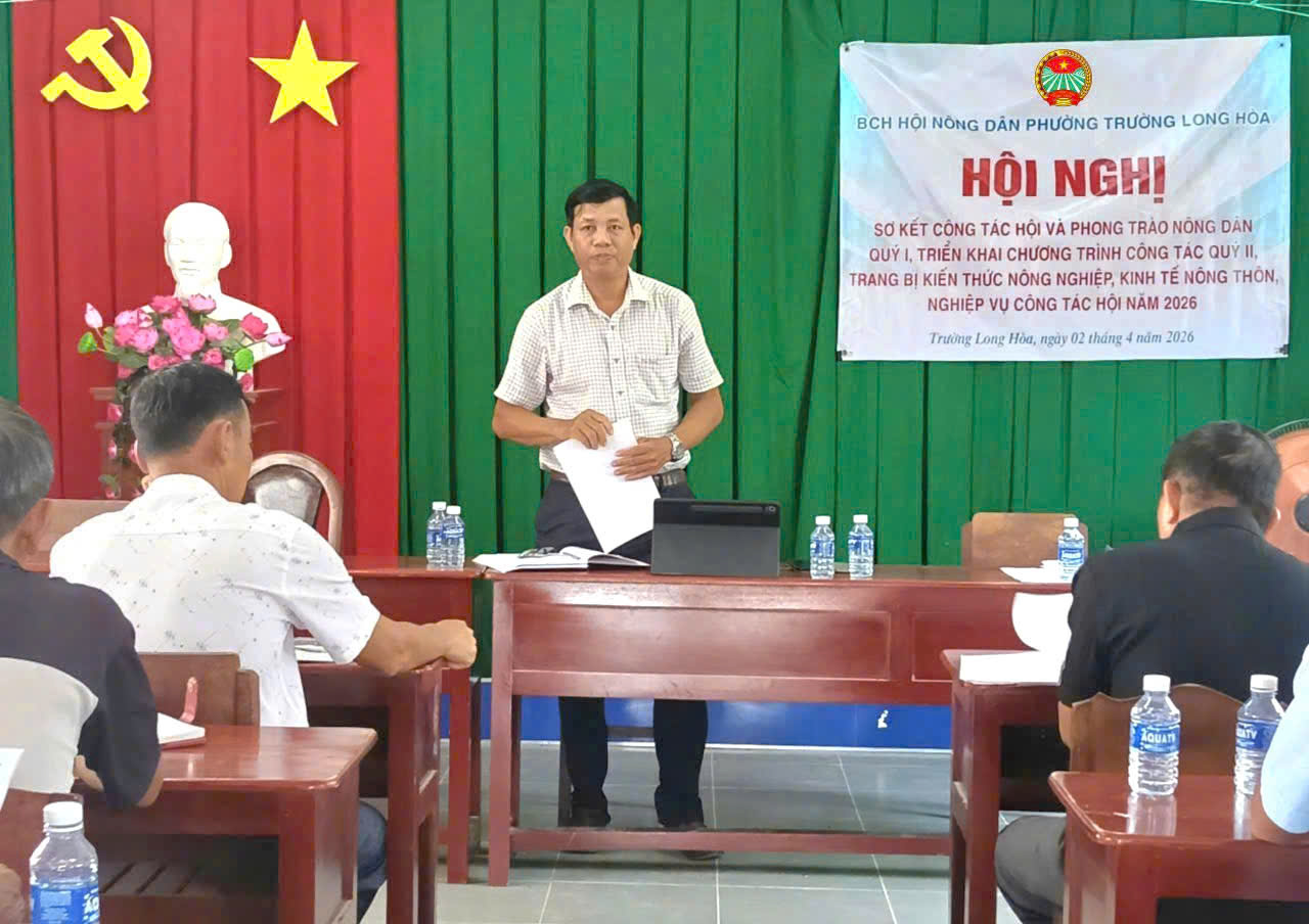 HỘI NÔNG DÂN PHƯỜNG TRƯỜNG LONG HÒA SƠ KẾT CÔNG TÁC HỘI VÀ PHONG TRÀO NÔNG DÂN QUÝ I, TRIỂN KHAI NHIỆM VỤ QUÝ II NĂM 2026



